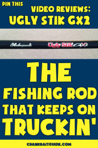 Text: overlay: Pin This: Video Review: Ugly Stik GX2: The Fishing Rod That Keeps On Truckin